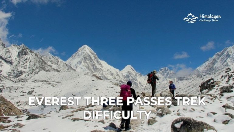 Everest Three Passes Trek Difficulty